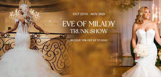 Discover Couture Elegance at the Eve of Milady Trunk Show